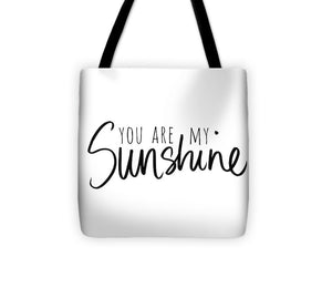 You Are My Sunshine Tote Bag - Casual Bags