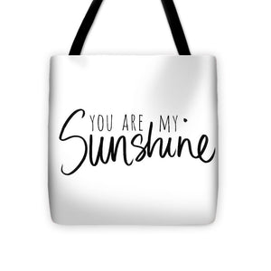 You Are My Sunshine Tote Bag - Casual Bags