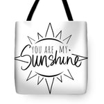 You Are My Sunshine With Sun Tote Bag - Casual Bags