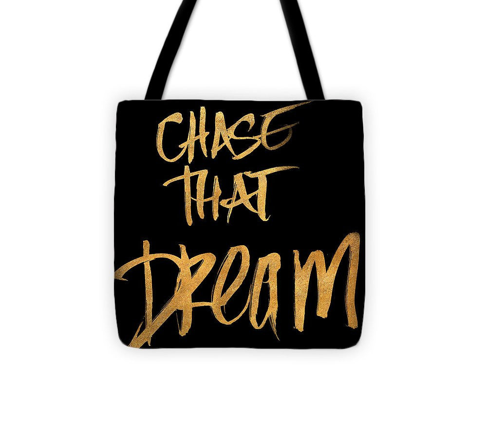 Chase That Dream Tote Bag - Casual Bags