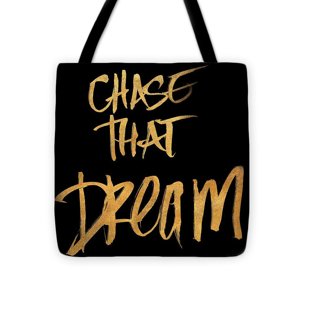 Chase That Dream Tote Bag - Casual Bags