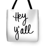 Hey Y'all Tote Bag - Casual Bags