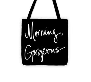 Morning Gorgeous Tote Bag - Casual Bags