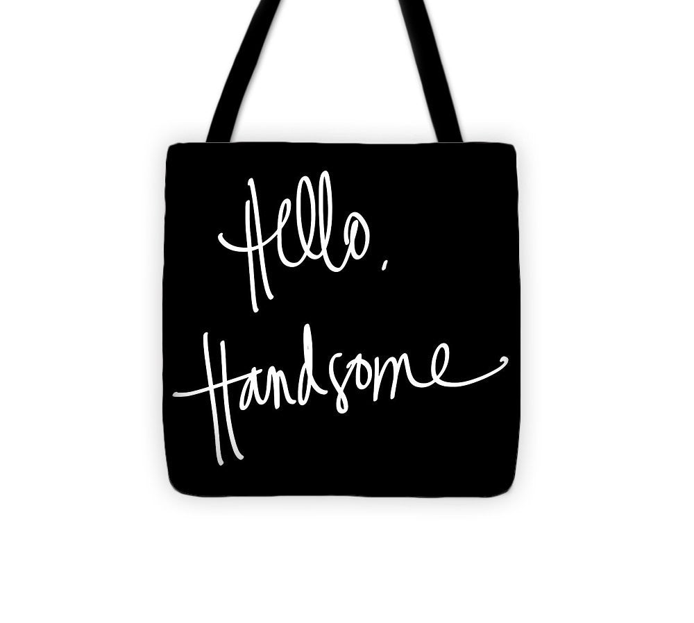 Hello Handsome Tote Bag - Casual Bags